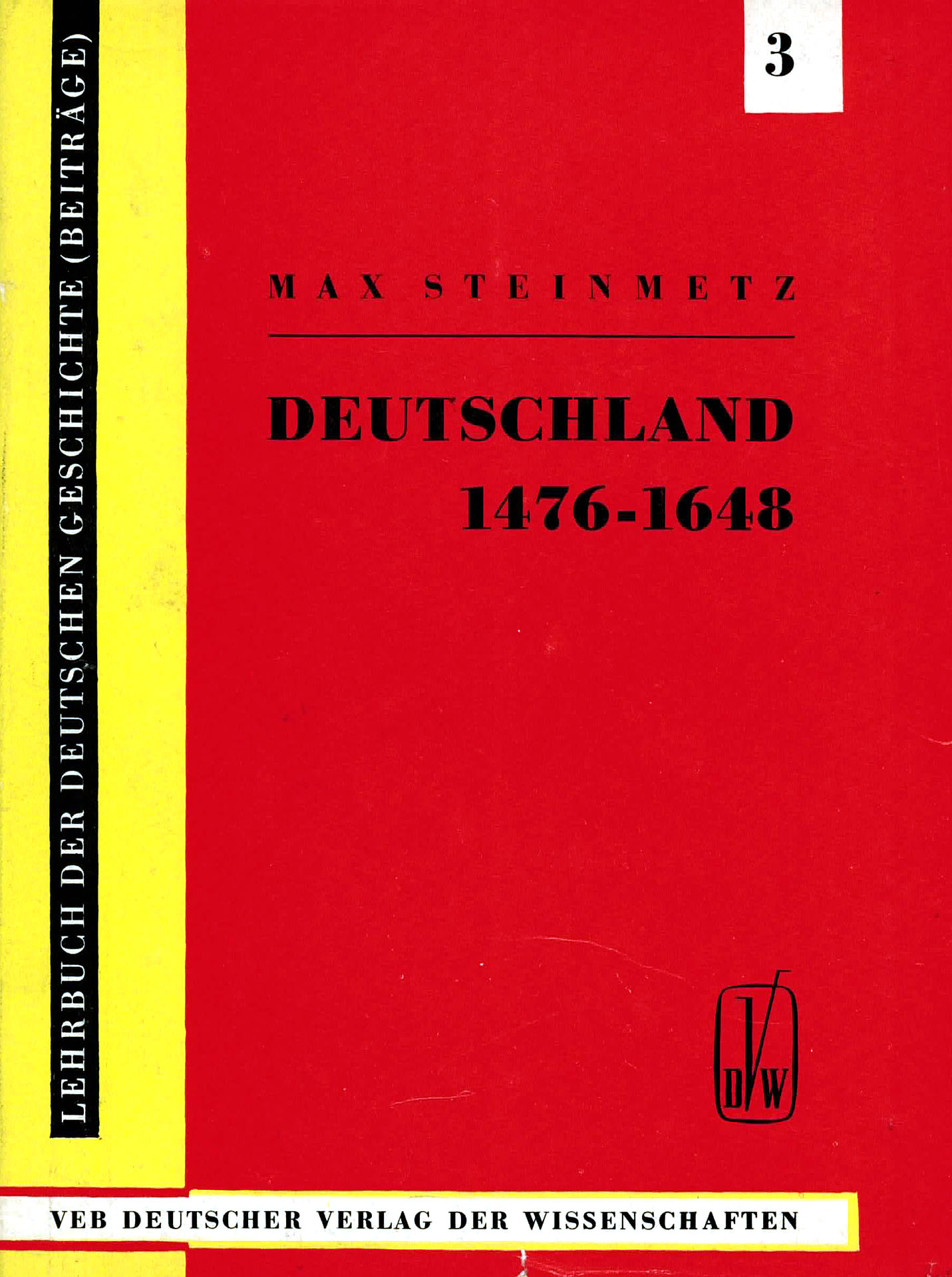 Deutschland 1476 - 1648 - Steinmetz, Max